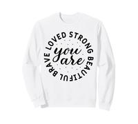 Vous êtes des Hommes et des Femmes chrétiens forts reconnaissants Sweatshirt