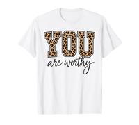 Vous êtes Digne de Leopard Girl Empowerment T-Shirt Graphique avec Valeur