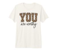 Vous êtes Digne de Leopard Girl Empowerment T-Shirt Haut de Gamme