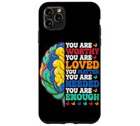 Vous êtes Digne, Vous êtes aimé, Vous comptez, Vous Avez Besoin de Vous Coque pour iPhone 11 Pro Max