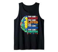 Vous êtes Digne, Vous êtes aimé, Vous comptez, Vous Avez Besoin de Vous Débardeur