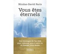 Vous êtes éternels Nicolas-David Paris (Auteur)