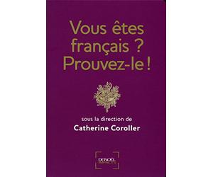 Vous êtes français ? Prouvez-le !