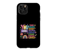 Vous êtes Gentille, courageuse, Intelligente, Forte, Unique, Affirmation d'amour Coque pour iPhone 11 Pro