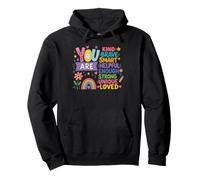 Vous êtes Gentille, courageuse, Intelligente, Forte, Unique, Affirmation d'amour Sweat à Capuche