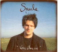 Saule - Vous Etes Ici [Import]