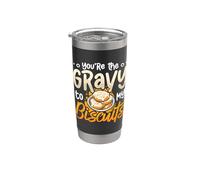 Vous êtes la sauce de mes biscuits et de ma sauce Southern Cooking Gobelet isotherme en acier inoxydable double paroi