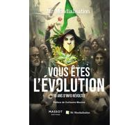 Vous êtes l'évolution - 10 ans d'info révoltée - Mr Mondialisation - Florent Massot Eds - broché - Essai