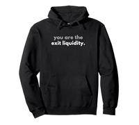 Vous êtes l'Exit Liquidity Trading Crypto Meme Funny Sweat à Capuche