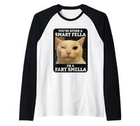 Vous êtes Soit Un Gars Intelligent, Soit Un Chat Amusant à l'odeur de Pet Manche Raglan