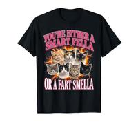 Vous êtes Soit Un Gars Intelligent, Soit Un Chat mème drôle à l'odeur de Pet T-Shirt