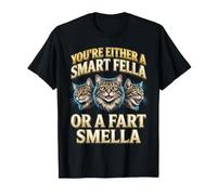 Vous êtes Soit Un Gars Intelligent, Soit Un mème drôle de Chat à l'odeur de Pet T-Shirt