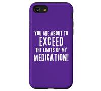 Vous êtes sur Le Point de dépasser Les limites de Mon Nouveau médicament Coque pour iPhone SE (2020) / 7/8