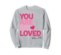 Vous êtes Tellement aimé, la Foi chrétienne de la Saint-Valentin, Dieu, la Religion Sweatshirt