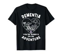 Vous êtes Toujours en quête d'aventure : Le Mois de la Sensibilisation à la démence T-Shirt
