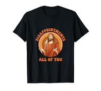 Vous êtes Tous des déceptions Christian Funny Jesus Vintage T-Shirt