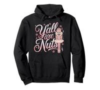 Vous Êtes Tous des Noix Casse-Noisette Pyjama De Noël Drôle Sweat à Capuche