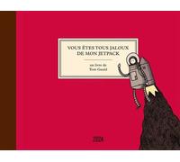 Vous êtes tous jaloux de mon jetpack - Tom Gauld - 2024 Eds - relié - Bande dessinée