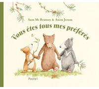 Anita Jeram – Vous êtes tous mes préférés – Album éveil dès la naissance – Cartonné