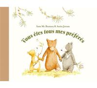 Vous êtes tous mes préférés