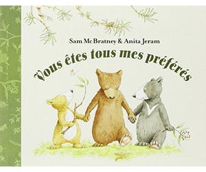 Vous êtes tous mes préférés de McBratney, Sam (2006) Poche
