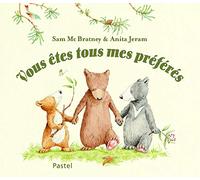 Vous Êtes Tous Mes Préférés