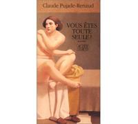 Vous êtes toute seule ? - prix rotary de la nouvelle - Claude Pujade-Renaud - Actes sud - broché - Livre