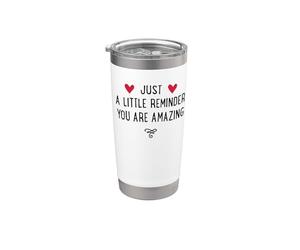 Vous êtes un incroyable cadeau de motivation et d'inspiration Gobelet isotherme en acier inoxydable double paroi