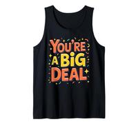 Vous êtes Une Grande Affaire Qui Donne du Pouvoir à la déclaration Positive Débardeur