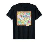 Vous étiez Tous Sauvages, mais Je Vous Aime discrèment T-Shirt