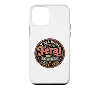 Vous étiez Tous Sauvages, mais Je Vous Aime, profs sarcastiques Coque pour iPhone 12 Mini