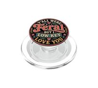 Vous étiez Tous Sauvages, mais Je Vous Aime, profs sarcastiques PopSockets PopGrip pour MagSafe
