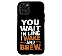 Vous faites la queue, je me réveille et je prépare du café à la maison Coque pour iPhone 11 Pro