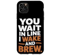 Vous faites la queue, je me réveille et je prépare du café à la maison Coque pour iPhone 11 Pro Max