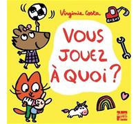 Vous jouez à quoi ?