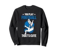 Vous jouez au Football C'est Mignon VTT Downhill Bike Sweatshirt