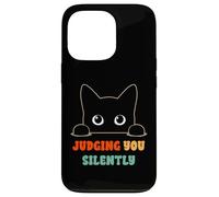 Vous Juger silencieusement, Dit « Black Cat Lover Sarcastic » Coque pour iPhone 13 Pro