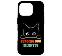 Vous Juger silencieusement, Dit « Black Cat Lover Sarcastic » Coque pour iPhone 16 Pro