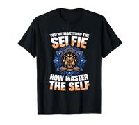Vous maîtrisez Le Selfie Maintenant maîtrisez l'auto-Yoga T-Shirt