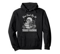 Vous m'avez EU au Trigger Warning Dark Romance Smutt Reader Sweat à Capuche