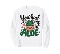 Vous m'avez EU chez Aloe Cute Succulent Plant Lover Sweatshirt