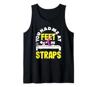 Vous m'avez fait du Pilates à Feet In Straps Fun Débardeur