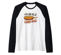 Vous m'avez Fait Venir à Corn Dog Manche Raglan