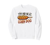 Vous m'avez Fait Venir à Corn Dog Sweatshirt