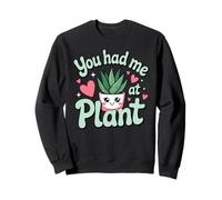 Vous m'avez Fait Venir chez Plant Cute Succulent Plant Lover Sweatshirt