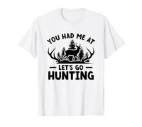 Vous m'avez invité à Let's Go Hunting Buck Huntsman Hunter T-Shirt