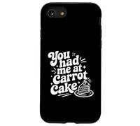 Vous m'avez invitée au Carrot Cake Funny Dessert Lover Coque pour iPhone SE (2020) / 7/8