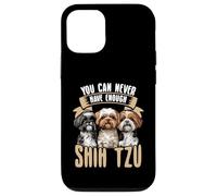 Vous n'aurez jamais assez de chiens mignons Shih Tzu Coque pour iPhone 12/12 Pro