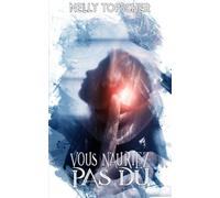 Vous n'auriez pas dû