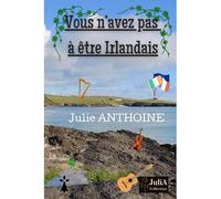 Vous n'avez pas à être Irlandais